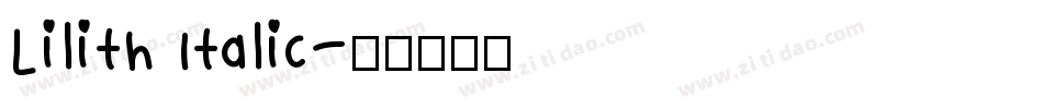 Lilith Italic字体转换